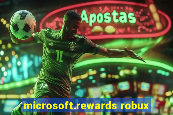 microsoft.rewards robux